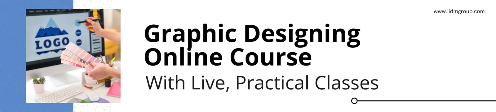 Graphic Designing Online Course With Live, Practical Classes