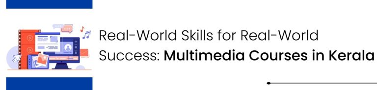 Multimedia Courses in Kerala