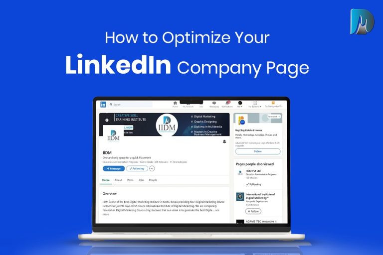 Learn how to optimize your LinkedIn Company Page to boost brand visibility, generate leads, and become a thought leader in digital marketing. Enroll in our Digital Marketing Course in Kozhikode for expert guidance and hands-on learning.